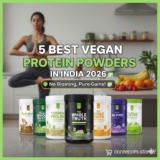 5 Best Vegan Protein Powders in India 2026