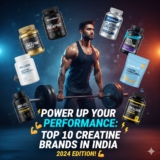 Top 10 Creatine Brands in India